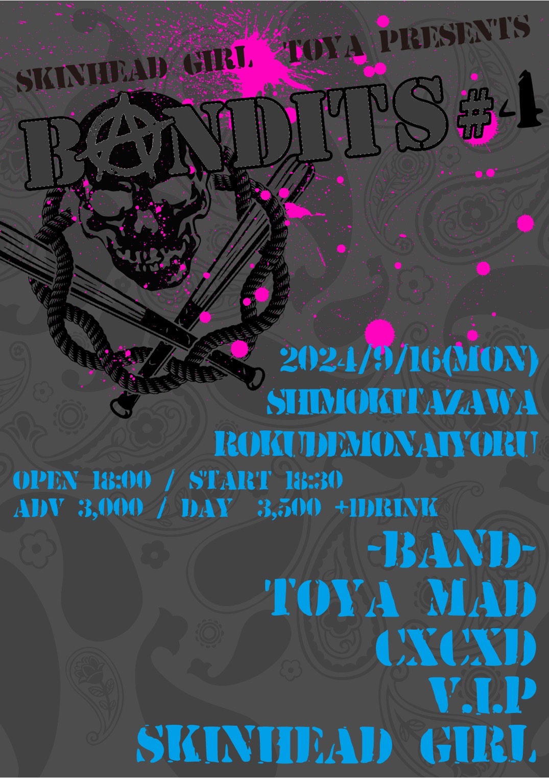 SKINHEAD GIRL x TOYA presents BANDITS #4